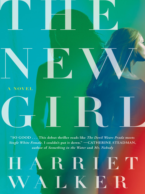 Title details for The New Girl by Harriet Walker - Wait list